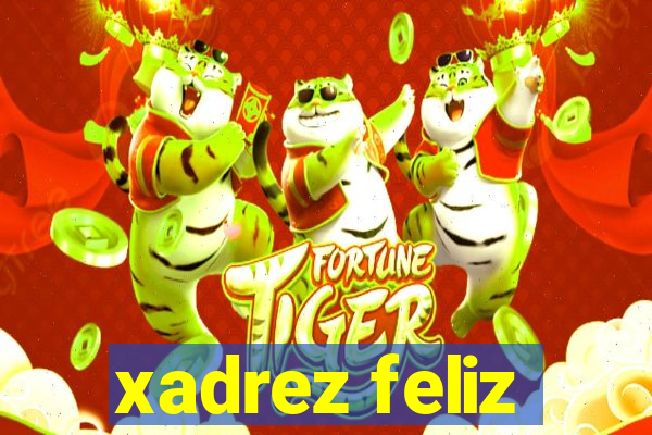 xadrez feliz